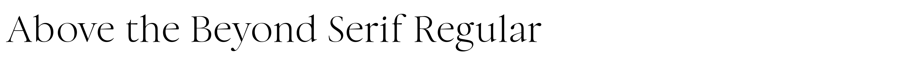 Above the Beyond Serif Regular